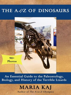 cover image of The a to Z of Dinosaurs